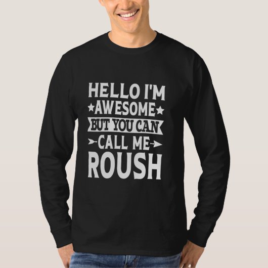 Roush名私を呼び出すRoush家族チームの姓 Tシャツ (正面)