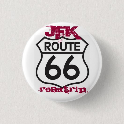 route66、Roadtrip、JFK 缶バッジ (正面)