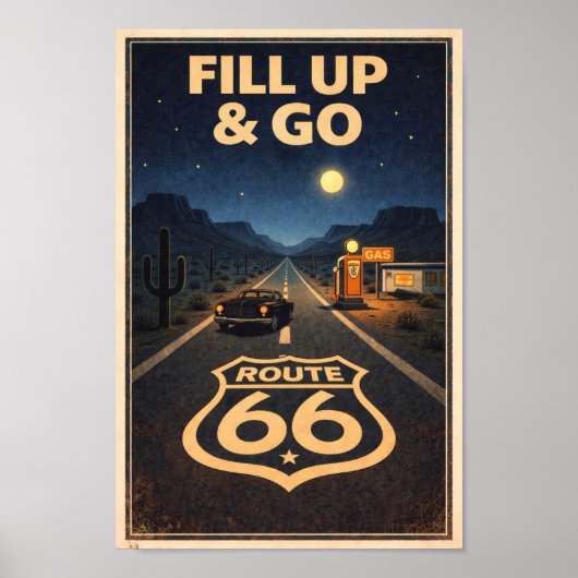 Route 66 Fill Up & Go Litho ポスター (正面)