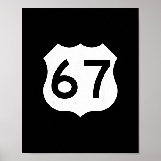 Route 67 Sign Meme Six Seven 1  ポスター (正面)