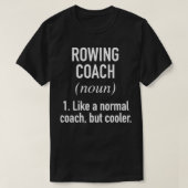 Rowing Coach Defined Tシャツ (デザイン正面)