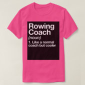 Rowing Coach Funny Definition Trainer Gift Design  Tシャツ (デザイン正面)