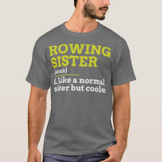 Rowing Sister Tシャツ