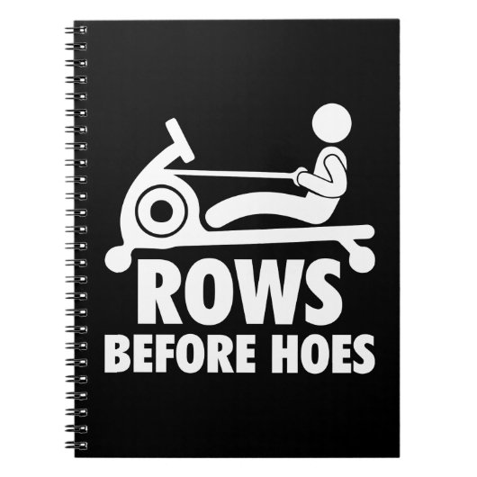 Rows Before Hoes – ローイングマおもしろいシントレーニング ノートブック (正面)