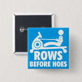 Rows Before Hoes – ローイングマおもしろいシントレーニング 缶バッジ (正面&裏面)