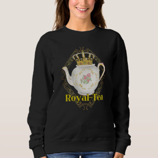 Royalty Crown Pun Tea  Tea Party スウェットシャツ