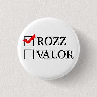 Rozz or Valor? 缶バッジ