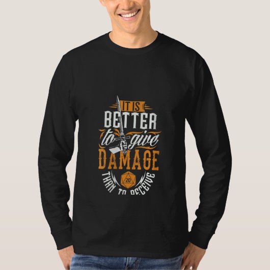Rpg Gamを受け取る与えよりもダメージを受ける方が良い女性 Tシャツ (正面)