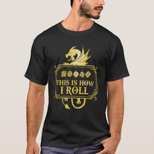RPG Game Dragon D20これが私の転がやり方だ Tシャツ (正面)