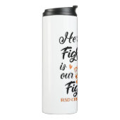 RSD CRPS Awareness Her Fight is our Fight タンブラー (回転左)