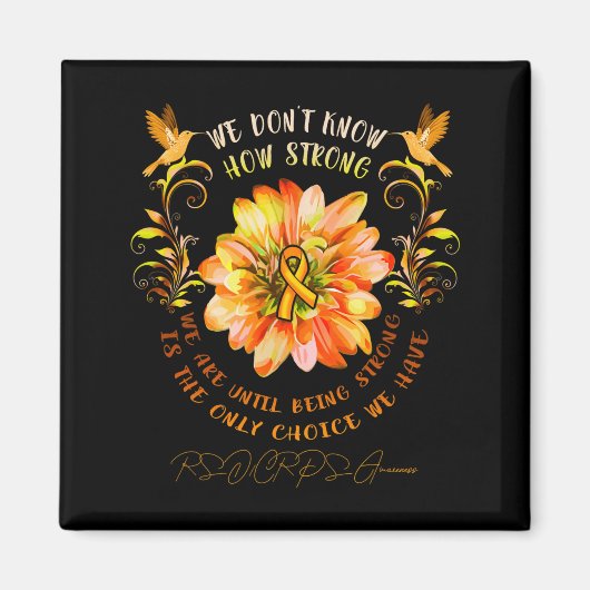 Rsrps Awareness Flower We Dont Know How Strong  マグネット (正面)
