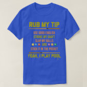 Rub My Tip PoolビリヤードBilliard Player Table Sp Tシャツ (デザイン正面)
