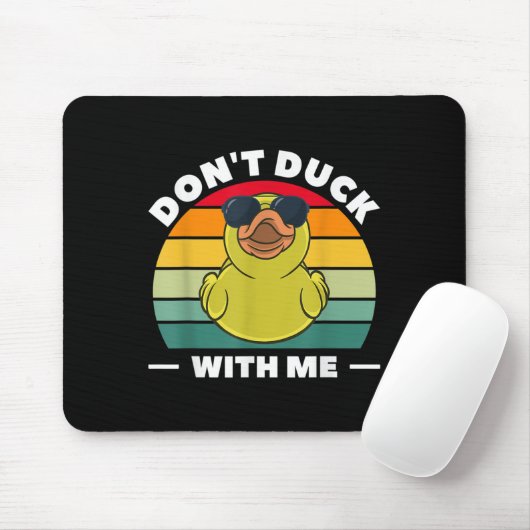 Rubber Duck Funny Men Don't Duck With Me  マウスパッド (マウス)