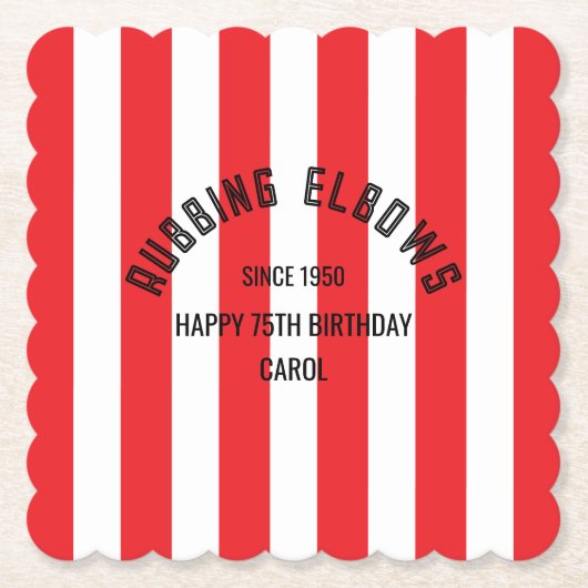 Rubbing Elbows Since 1950 - True Red Custom Design ペーパーコースター (正面)