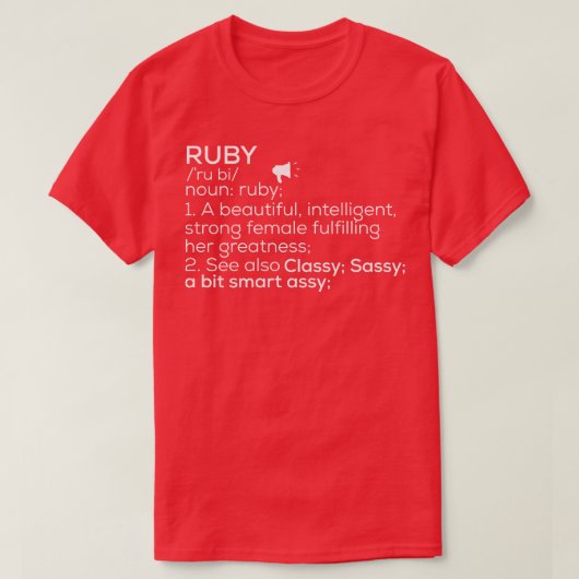 Ruby名Ruby定義Ruby女性名Ruby Me Tシャツ (デザイン正面)