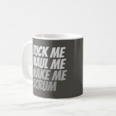 Ruck Me Maul Me Make Me Scrum おもしろい Rugby Sport コーヒーマグカップ (正面左)