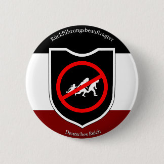 Rückführungsbeauftragter des Deutschen Reiches 缶バッジ