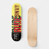 RUDE BWAY / JMT SKATEBOARDS / IPIX スケートボード (正面)
