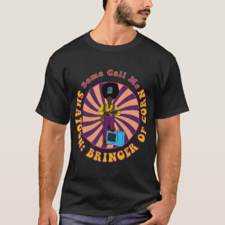 Rudi van Disarzio Some Call Me Shatoon: Bringer of Tシャツ