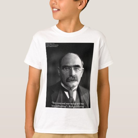 Rudyard Kipling "子犬の愛"引用文ギフトTeeなど Tシャツ (正面)