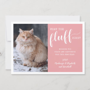 Ruff Year 2025 What the Fluff おもしろい Cat Photo シーズンカード