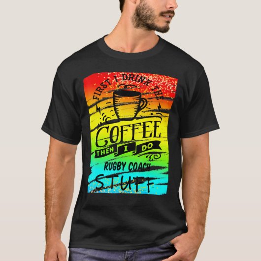 Rugby Coach Coffee Tシャツ (正面)
