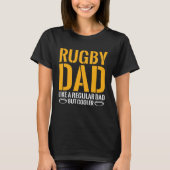 Rugby Dad Like A Regular Dad But Cooler Rugby Tシャツ (正面)