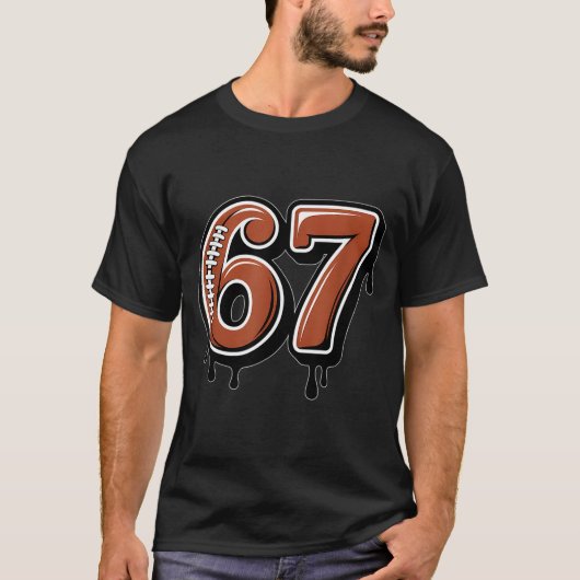 Rugby Drip Number 67 Player Or 67th Birthday Six S Tシャツ (正面)
