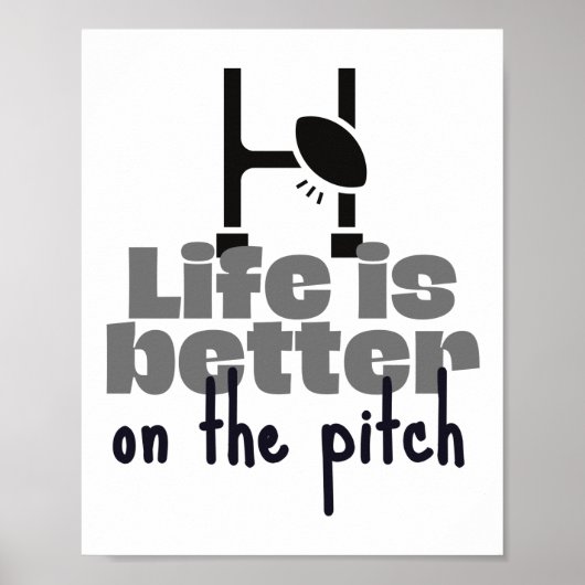 Rugby: Life is better on the pitch. ポスター (正面)