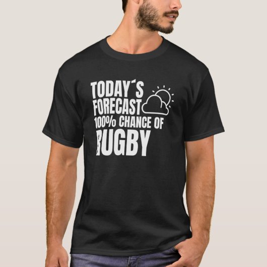 Rugby Saying Rugby Club Weather Preview Rugby Tシャツ (正面)