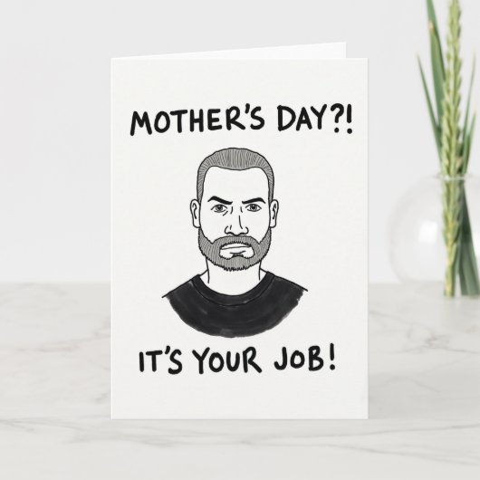 Rugged Man Mothers Day Art Card カード (正面)
