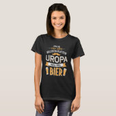 Ruhe da hinten Uropa will ein Bier Opa Great Grand Tシャツ (正面フル)