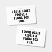 Ruining Plansおもしろいことわざ バッジ (正面＆裏面)