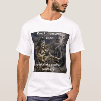 Rule 1 of the Pirate Code T-Shirt Tシャツ