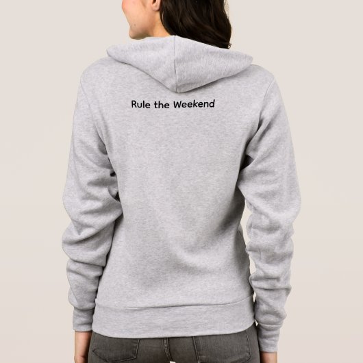 Rule the Weekend T-Shirt パーカ (裏面)