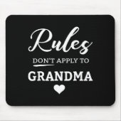 Rules Don't Apply To Grandma  マウスパッド (正面)