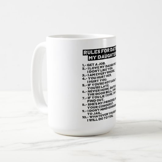 Rules for dating my daughter コーヒーマグカップ (正面左)