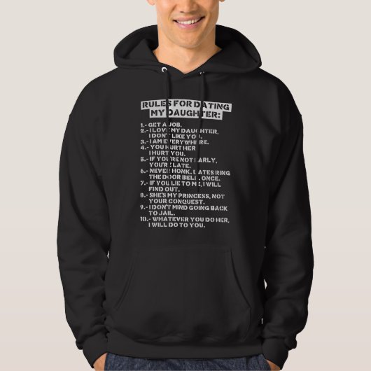 Rules for dating my daughter パーカ (正面)