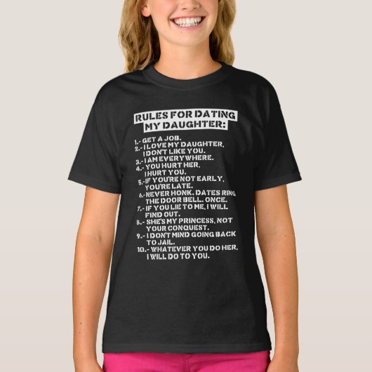 Rules for dating my daughter tシャツ (正面)