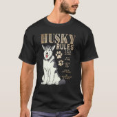 rules for the owner of a Siberian Husky Tシャツ (正面)