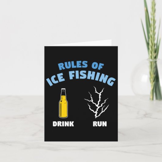 Rules Of Ice Fishing Drink Run Fisherman Angler カード (正面)