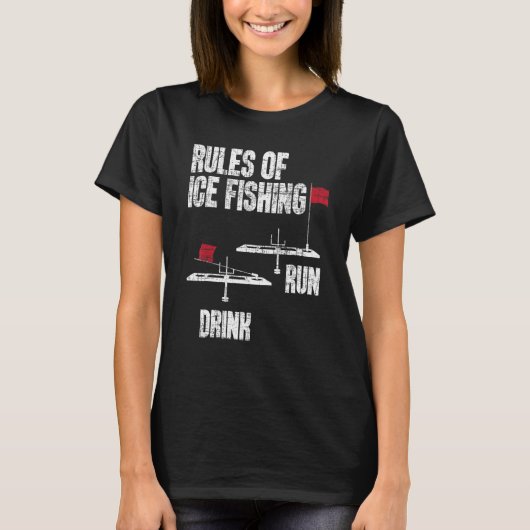 Rules Of Ice Fishing Ice Fisher Fisherman Fishing Tシャツ (正面)