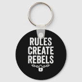 Rules Rebels Protest Dom Statement Gift  キーホルダー (正面)