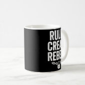 Rules Rebels Protest Dom Statement Gift  コーヒーマグカップ (正面右)