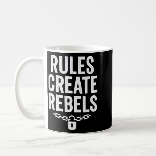 Rules Rebels Protest Dom Statement Gift コーヒーマグカップ (左)