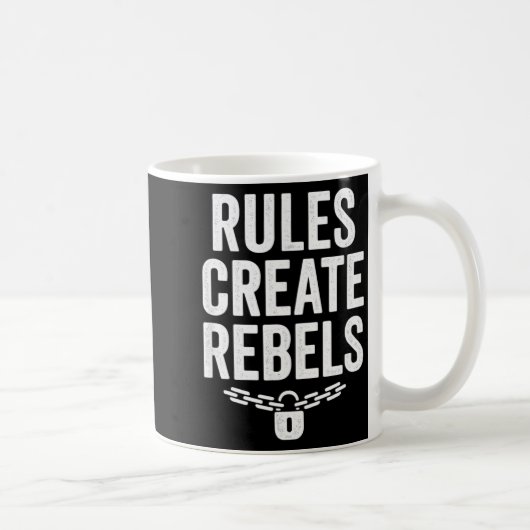 Rules Rebels Protest Dom Statement Gift コーヒーマグカップ (右)