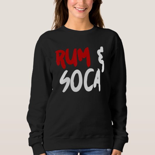 Rum and Soca スウェットシャツ (正面)