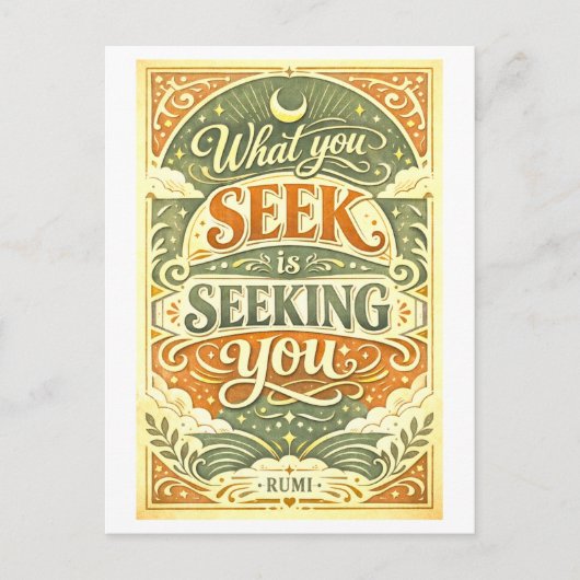 Rumi Quote: What You Seek Is Seeking You ポストカード (正面)