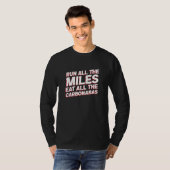 Run All the Miles Eat All the Carbonaras   Running Tシャツ (正面フル)