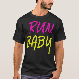 Run Baby half marathon Tシャツ